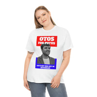 OTOS for POTUS