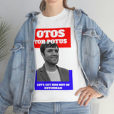 OTOS for POTUS