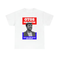 OTOS for POTUS